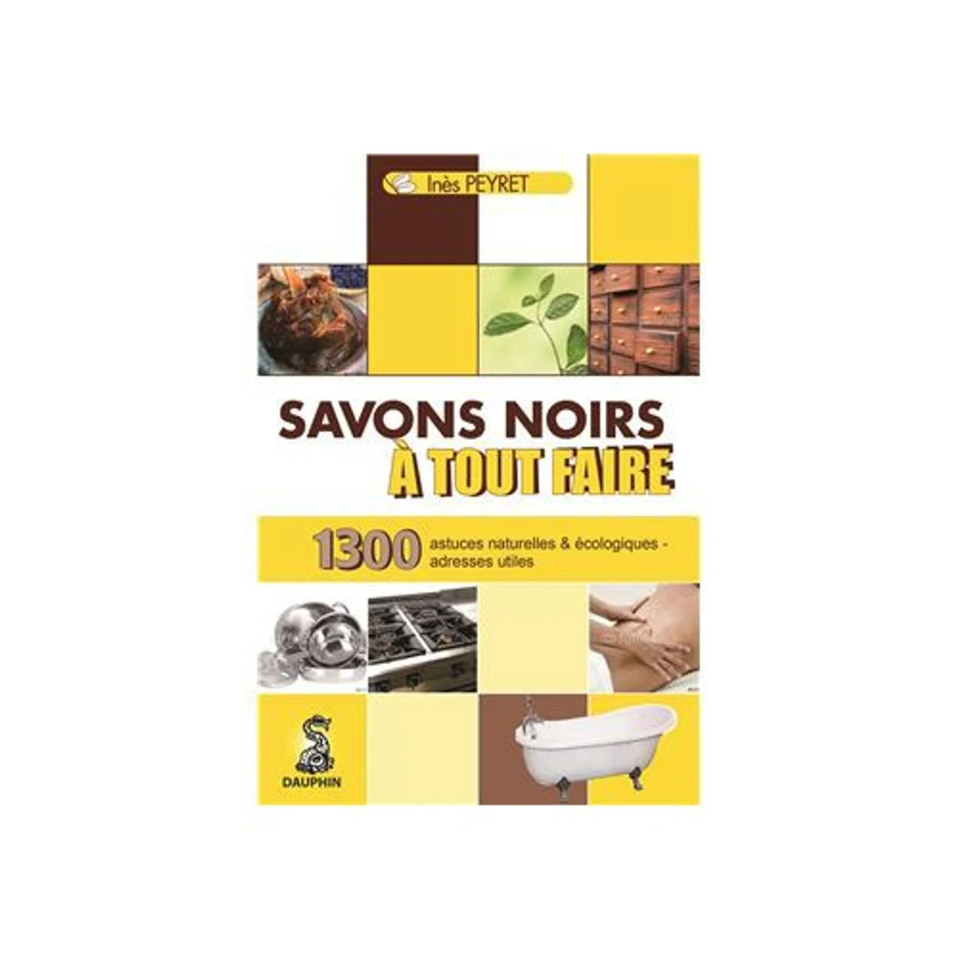 [LSN] Livre "Savons Noirs à Tout Faire" Ines Peyret
